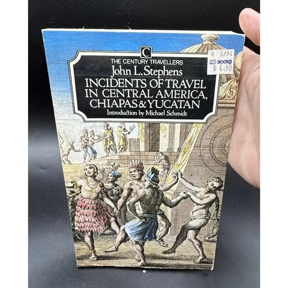 Incidents of Travel in Central America, Chiapa by Stephens, John L. Paperback